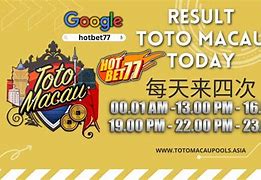 Live Toto Macau 4D Hari Ini Jam 22.00